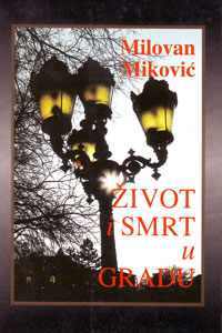 Život i smrt u gradu